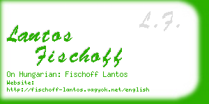 lantos fischoff business card